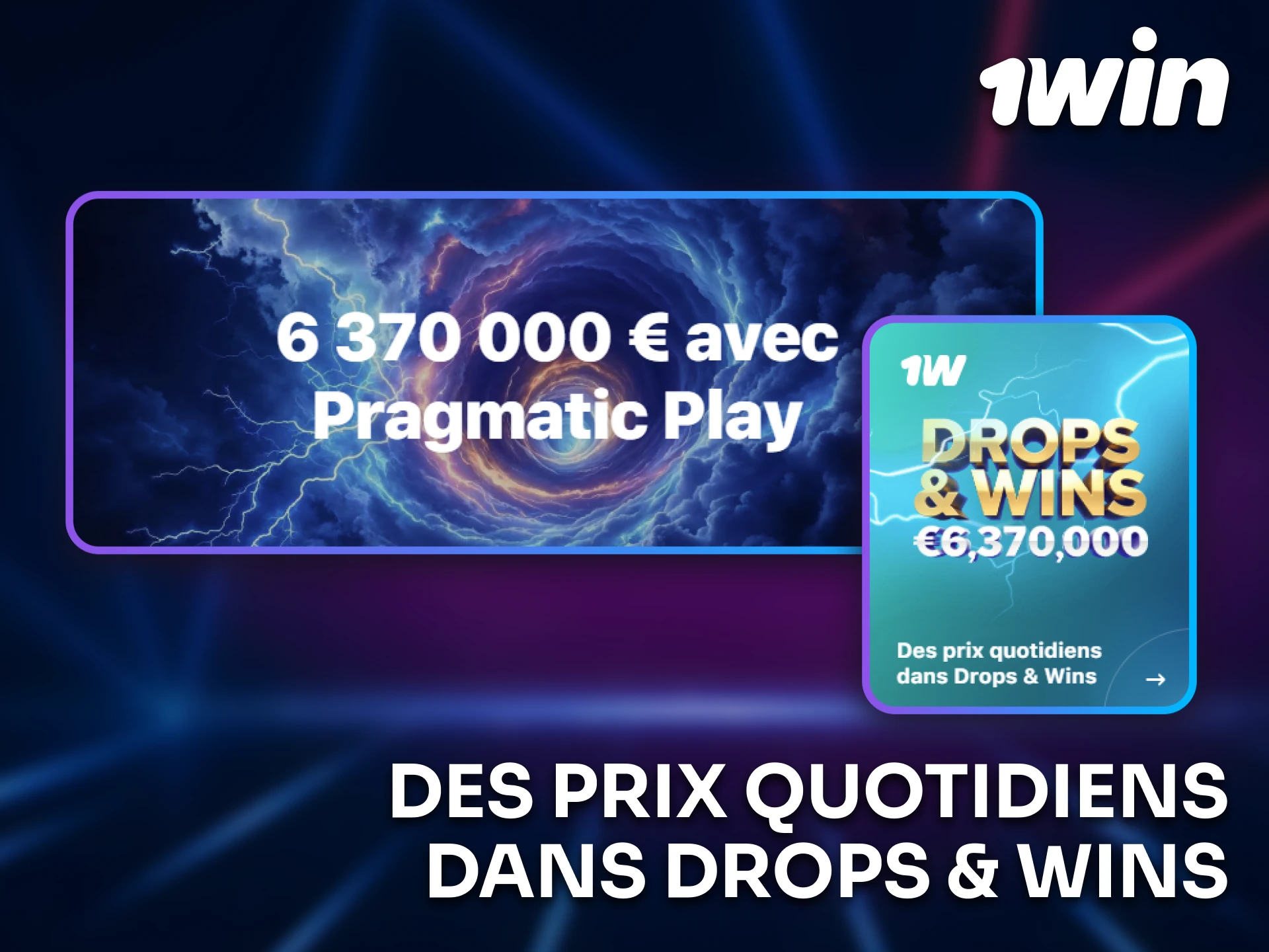 Participez aux Drops & Wins et gagnez des prix chaque jour sur 1win.