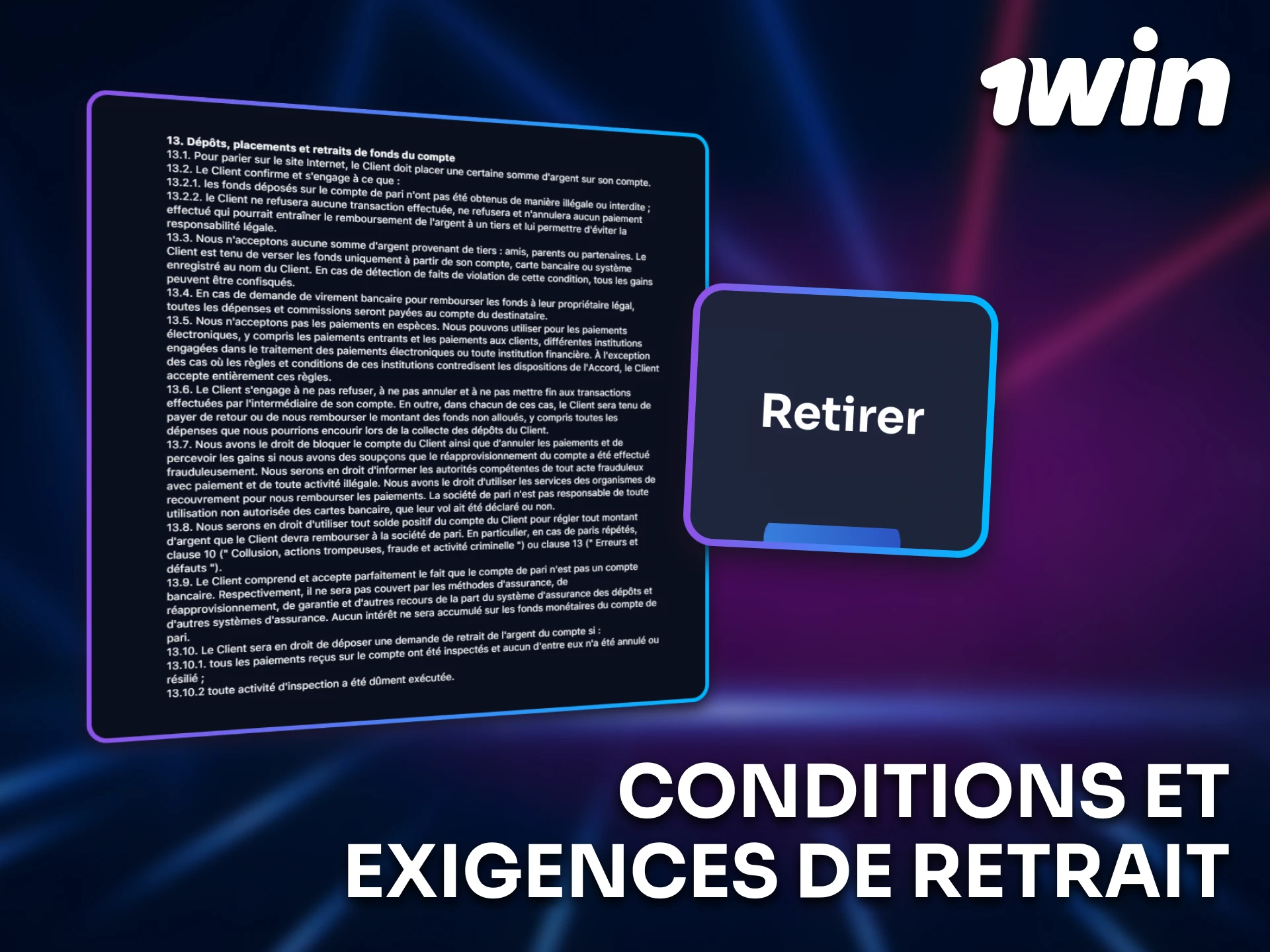 Lisez les conditions et exigences de retrait sur 1win.